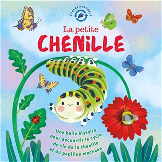 La Petite chenille N. éd. - SUZANNE FOSSEY - GISELA BOHORQUEZ