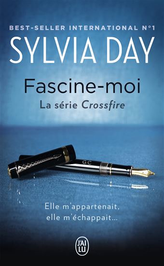 Crossfire T.04 Fascine-moi - SYLVIA DAY