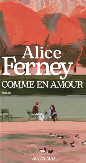 Comme en amour - ALICE FERNEY