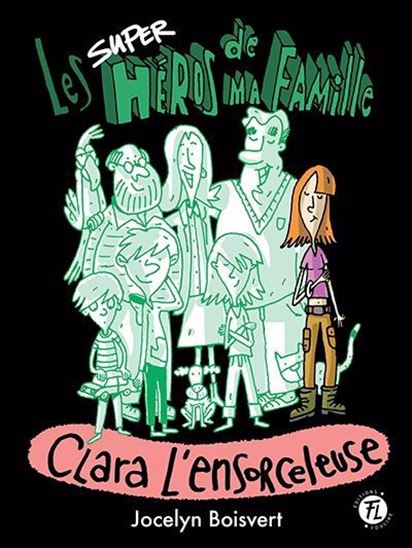 Clara l&#39;ensorceleuse #06 - JOCELYN BOISVERT