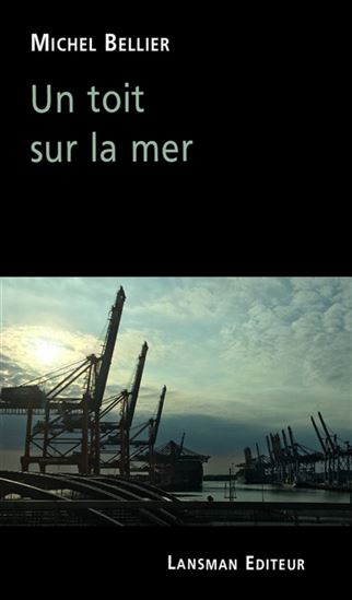 Un toit sur la mer - MICHEL BELLIER