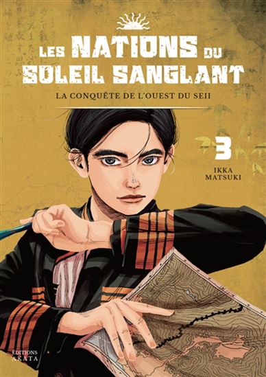 Les Nations du Soleil sanglant #03 - IKKA MATSUKI
