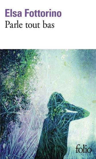 Parle tout bas - ELSA FOTTORINO