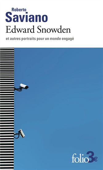 Edward Snowden : et autres portraits pour un monde engagé - ROBERTO SAVIANO