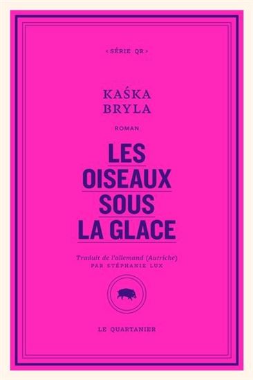 Les Oiseaux sous la glace - KASKA BRYLA