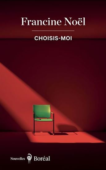 Choisis-moi - FRANCINE NOËL