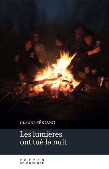 Les Lumières ont tué la nuit - CLAUDE PÉRIARD