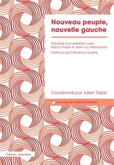Nouveau peuple, nouvelle gauche - JULIEN TALPIN