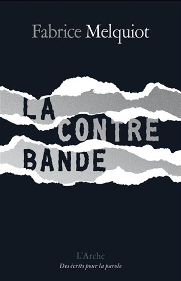 La Contrebande - FABRICE MELQUIOT