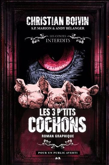 Les 3 p&#39;tits cochons - CHRISTIAN BOIVIN & AL