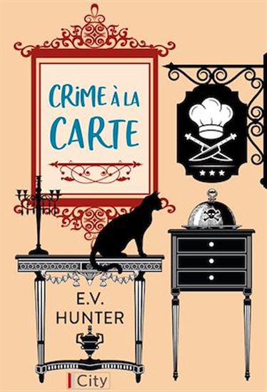 Crime à la carte T2 - E.V. HUNTER