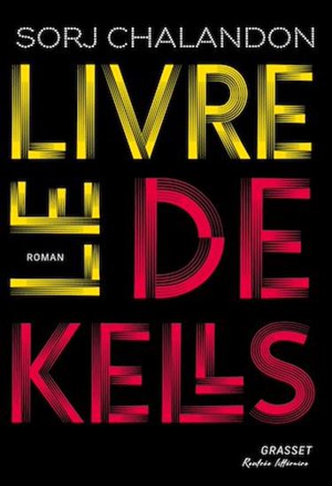 Le Livre de Kells - SORJ CHALANDON