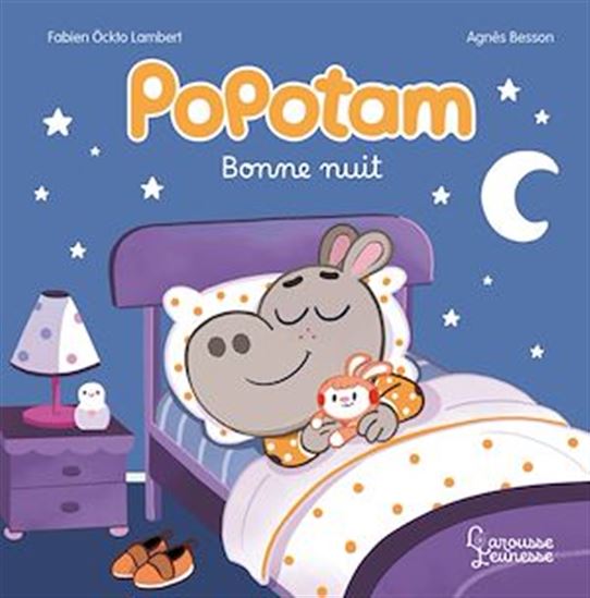 Popotam, bonne nuit - AGNÈS BESSON - FABIEN OCKTO LAMBERT