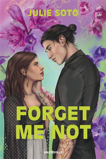 Forget me not - JULIE SOTO