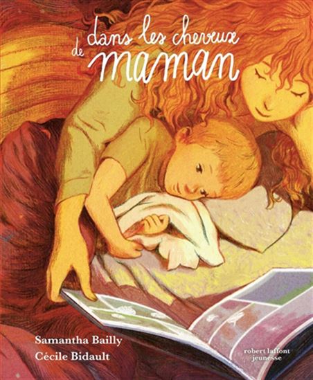 Dans les cheveux de maman - SAMANTHA BAILLY - CÉCILE BIDAULT