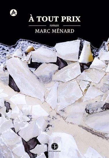 À tout prix - MARC MÉNARD