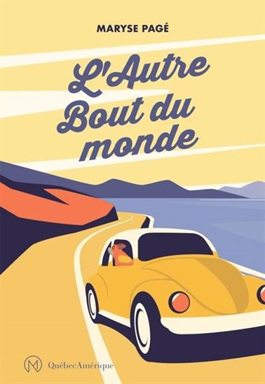 L&#39;Autre bout du monde - MARYSE PAGÉ