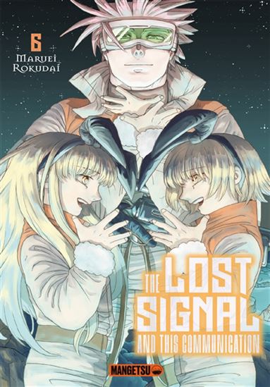 The Lost signal and this communication #06 - MARUEI ROKUDAI