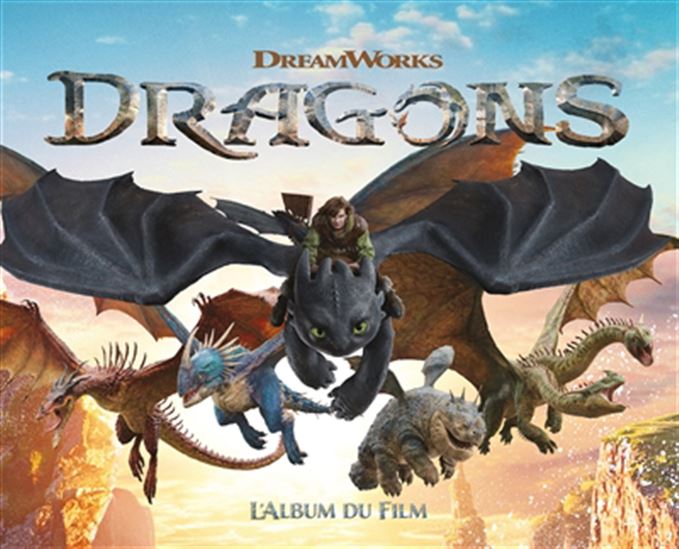 Dragons : l&#39;album du film - COLLECTIF
