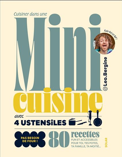 Tout faire dans une mini-cuisine avec 4 ustensiles - LEO.BERGINE