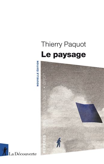 Le paysage - THIERRY PAQUOT