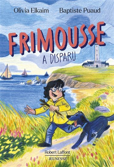 Frimousse a disparu - OLIVIA ELKAIM - BAPTISTE PUAUD