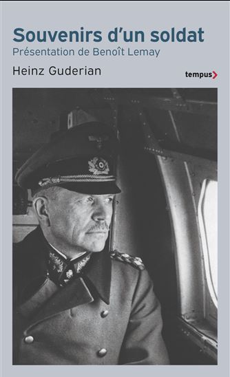 Souvenirs d&#39;un soldat N. éd. - HEINZ GUDERIAN