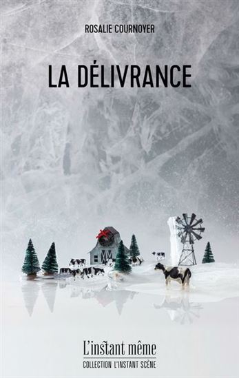 La Délivrance - ROSALIE COURNOYER