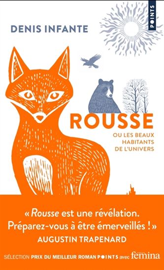 Rousse ou Les beaux habitants de l&#39;Univers - DENIS INFANTE