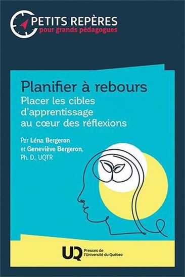 Placer les cibles d’apprentissage au coeur des réflexions - GENEVIÈVE BERGERON - LÉNA BERGERON
