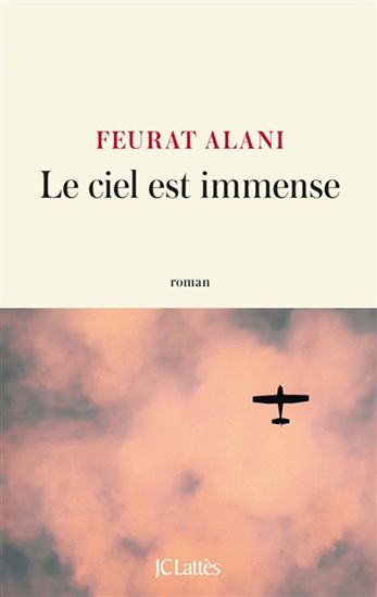 Le Ciel est immense - FEURAT ALANI