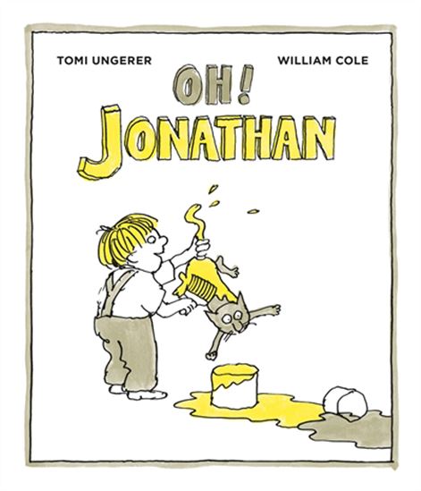 Oh ! Jonathan - WILLIAM COLE - TOMI UNGERER