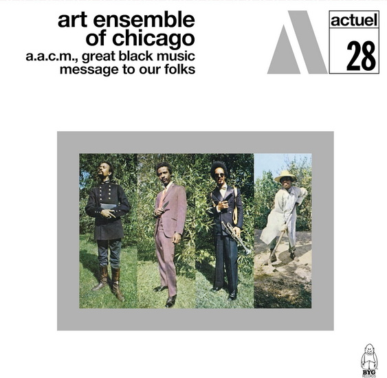 Message To Our Folks - ART ENSEMBLE OF CHICAGO