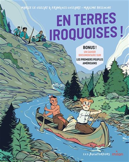 En terres iroquoises ! - MARIE LE CUZIAT & AL