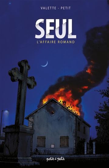 Seul : l&#39;affaire Romand - OLIVIER PETIT - ERIC VALETTE