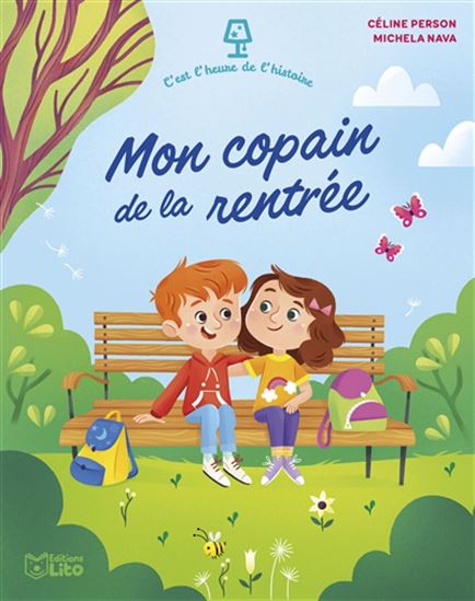 Mon copain de la rentrée - CÉLINE PERSON - MICHELA NAVA
