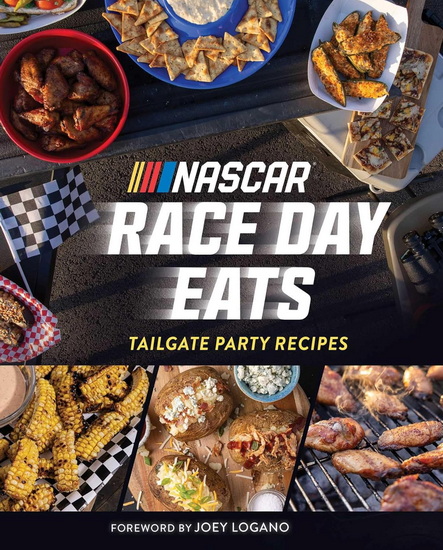 NASCAR: Race Day Eats : Tailgate Party Recipes - MIKE LANG