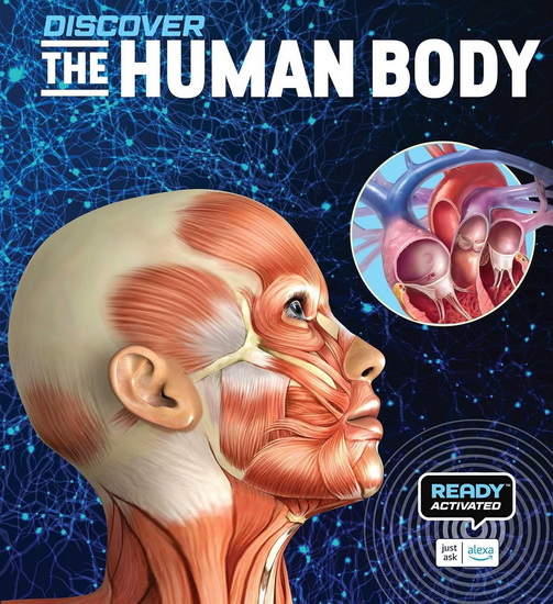 Discover: The Human Body (Ready Activated) - COLLECTIF