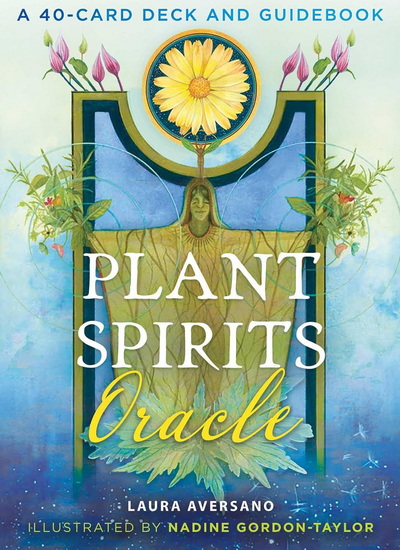 Plant Spirits Oracle: A 40-Card Deck and Guidebook - LAURA AVERSANO