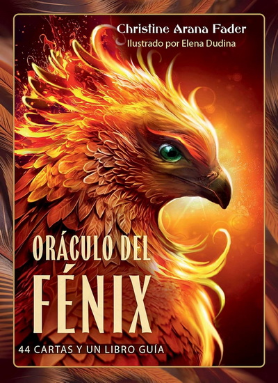 Oráculo del Fénix: Mazo de 44 cartas y un libro guía - CHRISTINE ARANA FADER