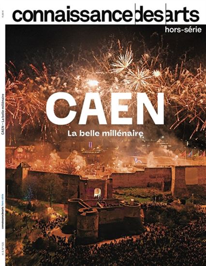 Caen : la belle millénaire - COLLECTIF