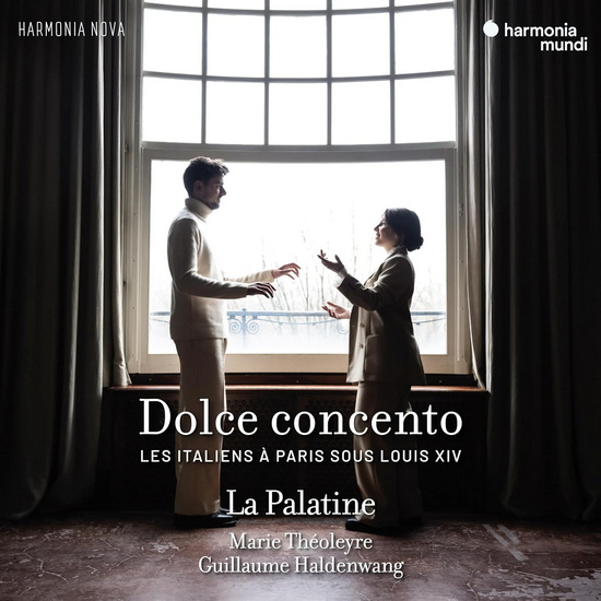 Dolce Concento: Les Italiens A Paris Sous Louis XIV - LA PALATINE