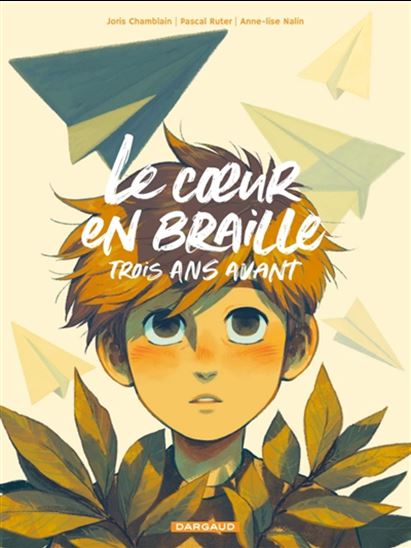 Trois ans avant - JORIS CHAMBLAIN - ANNE-LISE NALIN