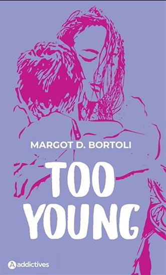 Too Young - MARGOT D BORTOLI