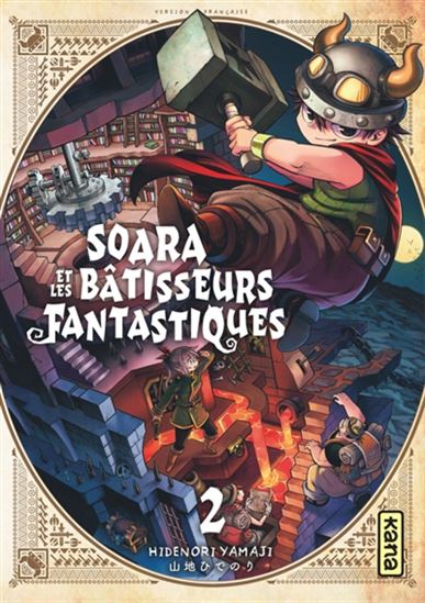Soara et les bâtisseurs fantastiques #02 - HIDENORI YAMAJI