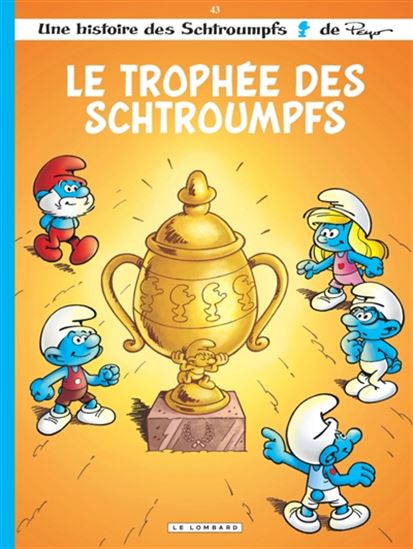 Le Trophée des Schtroumpfs #43 - MARC DUBUISSON - LUDO BORECKI