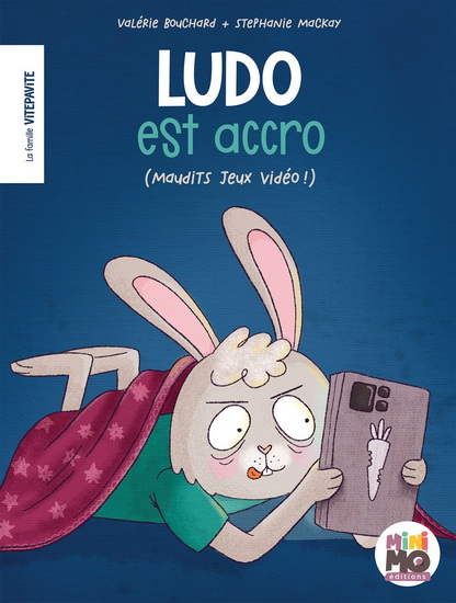 Ludo est accro (maudits jeux vidéo !) - VALÉRIE BOUCHARD - STÉPHANIE CACKAY