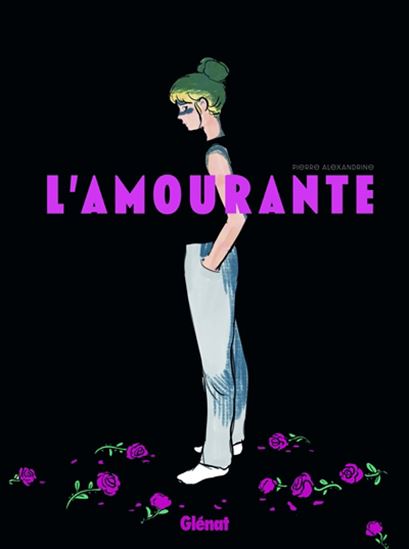 L&#39;Amourante - PIERRE ALEXANDRINE