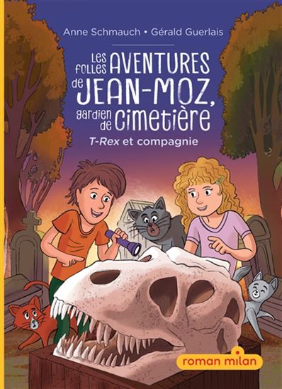 T-rex et compagnie #01 - ANNE SCHMAUCH - GÉRALD GUERLAIS