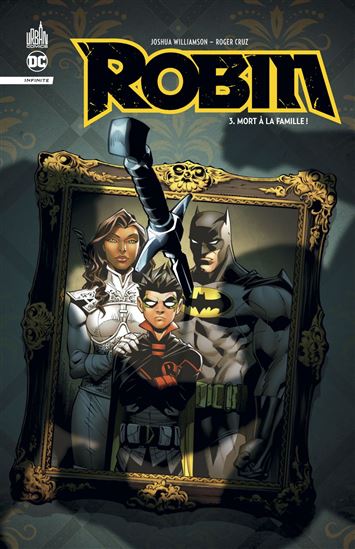 Robin Infinite tome 3 - ROGER CRUZ JOSHUA WILLIAMSON
